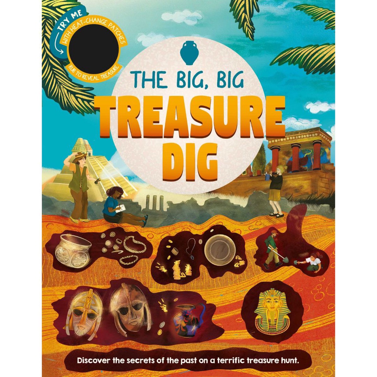 The Big, Big Treasure Dig