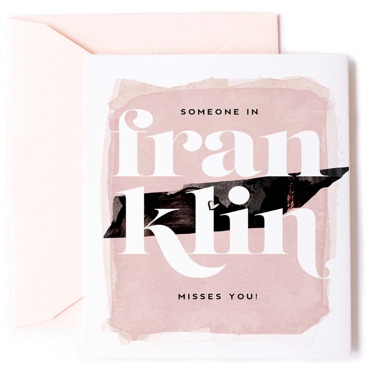 KMB327 Franklin Misses You Card